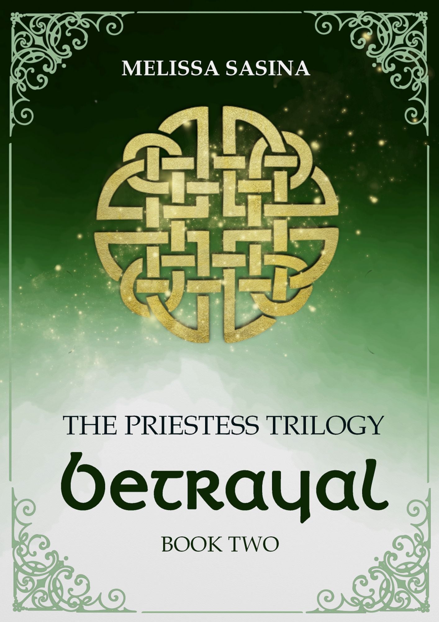 Betrayal (The Priestess Trilogy, #2)