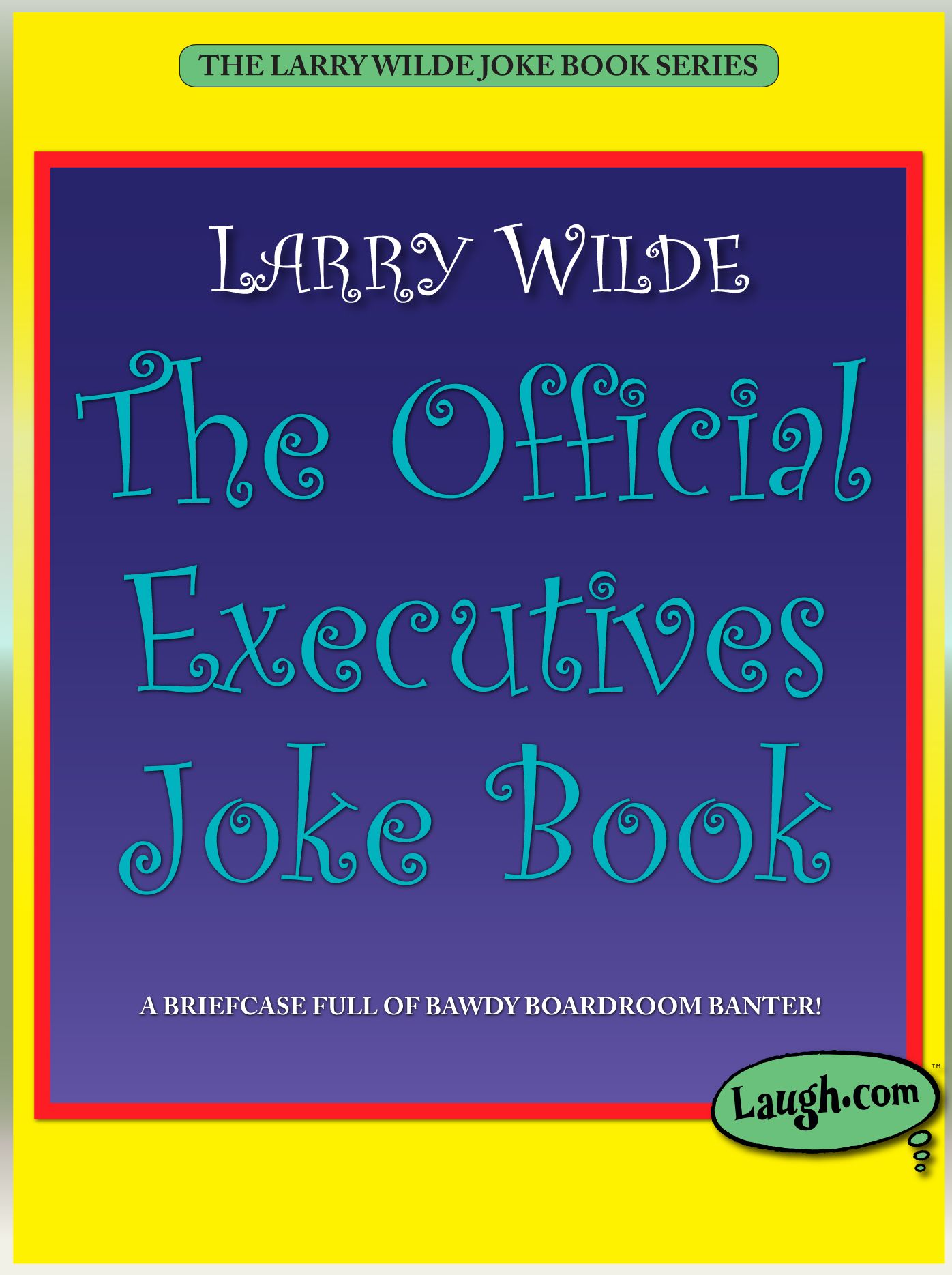The Official Executives Joke Book