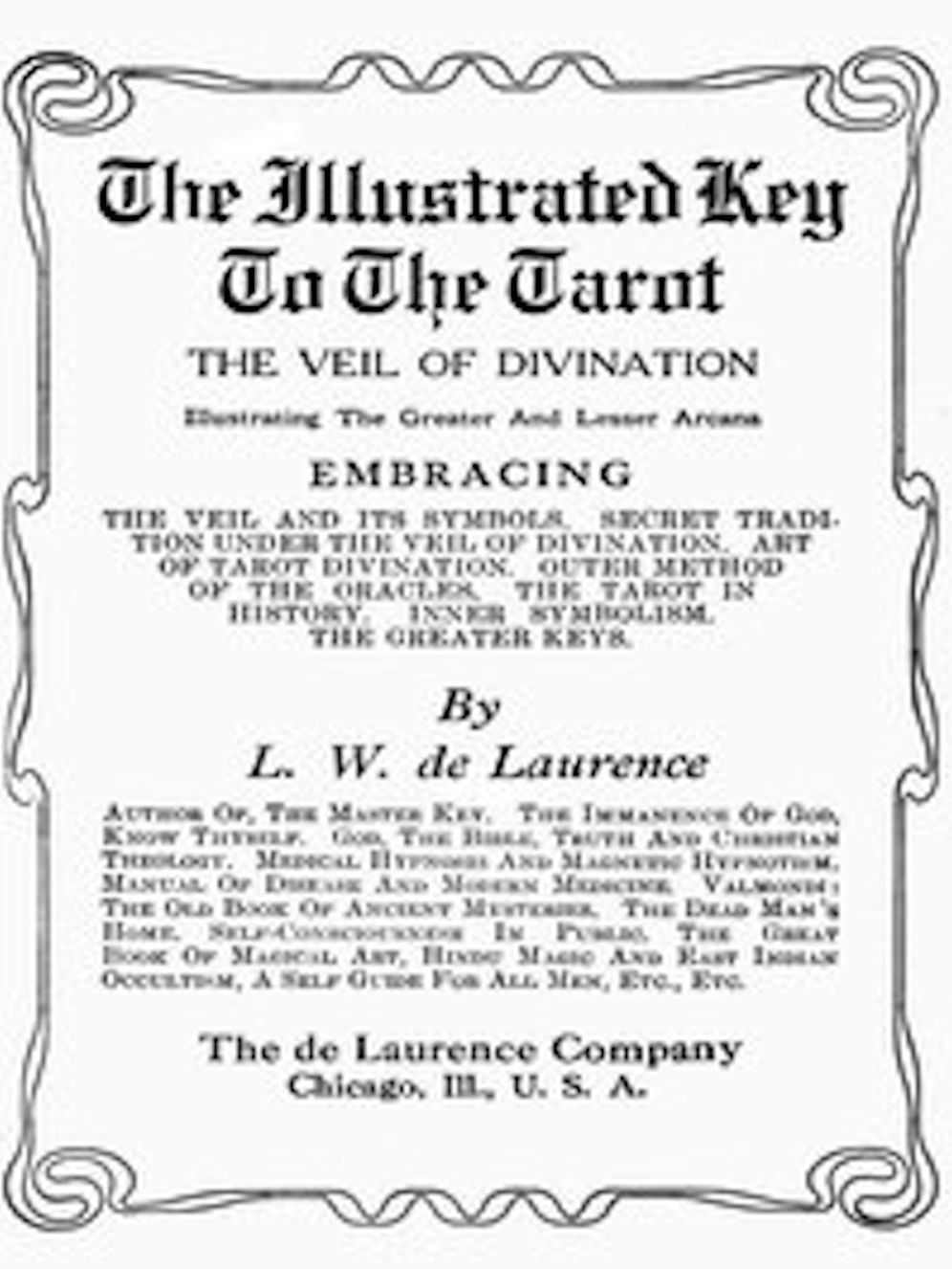 The Illustrated Key to the Tarot (Illustrated)
