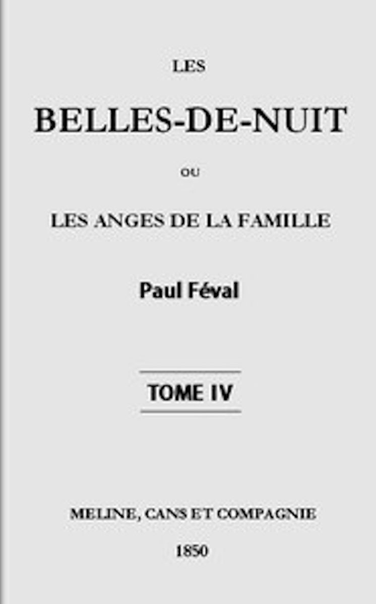 Les belles-de-nuit, tome IV (Illustrated)