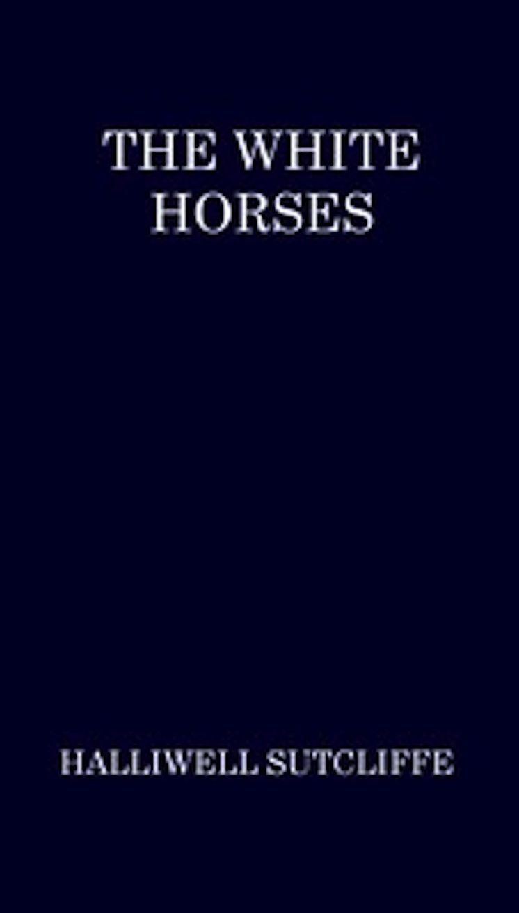 The White Horses (Illustrated)