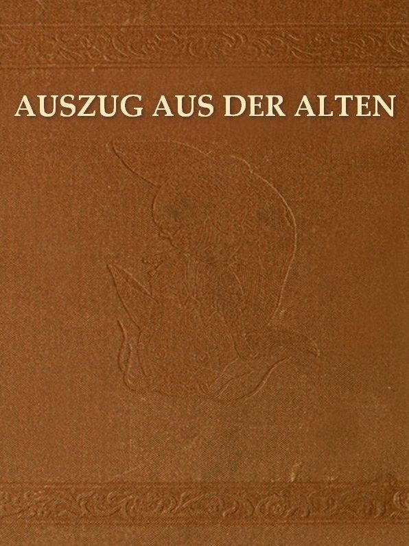 Auszug aus der alten, Mittleren und Neueren Geschichte