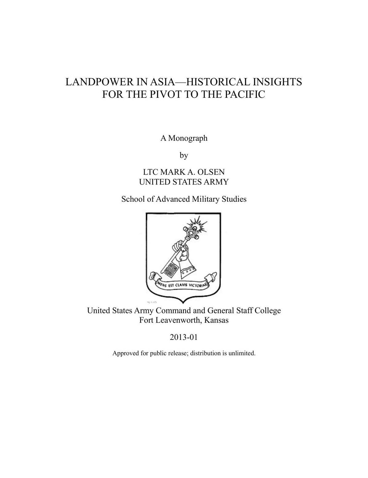 LANDPOWER IN ASIA—HISTORICAL INSIGHTS FOR THE PIVOT TO THE PACIFIC