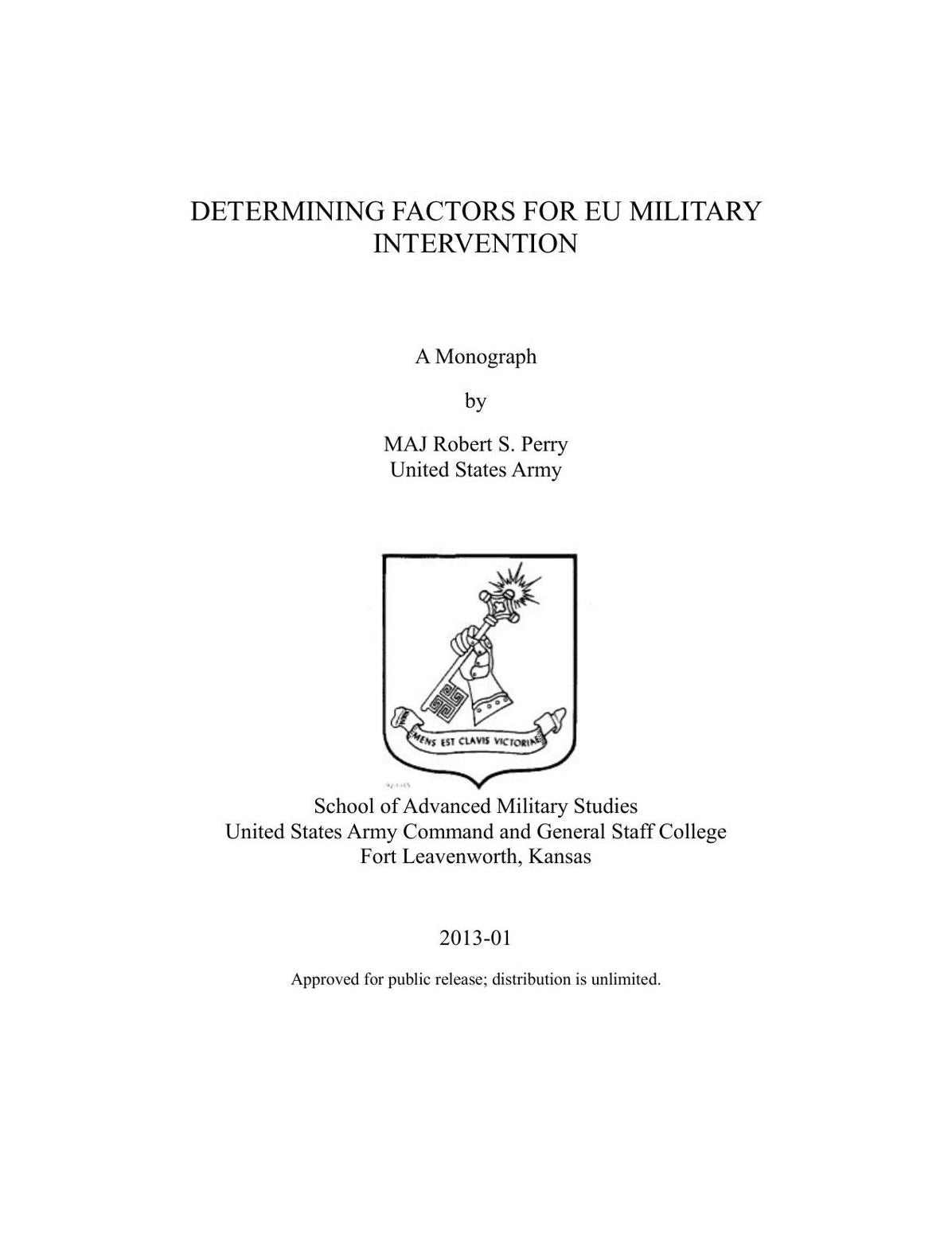 DETERMINING FACTORS FOR EU MILITARY INTERVENTION