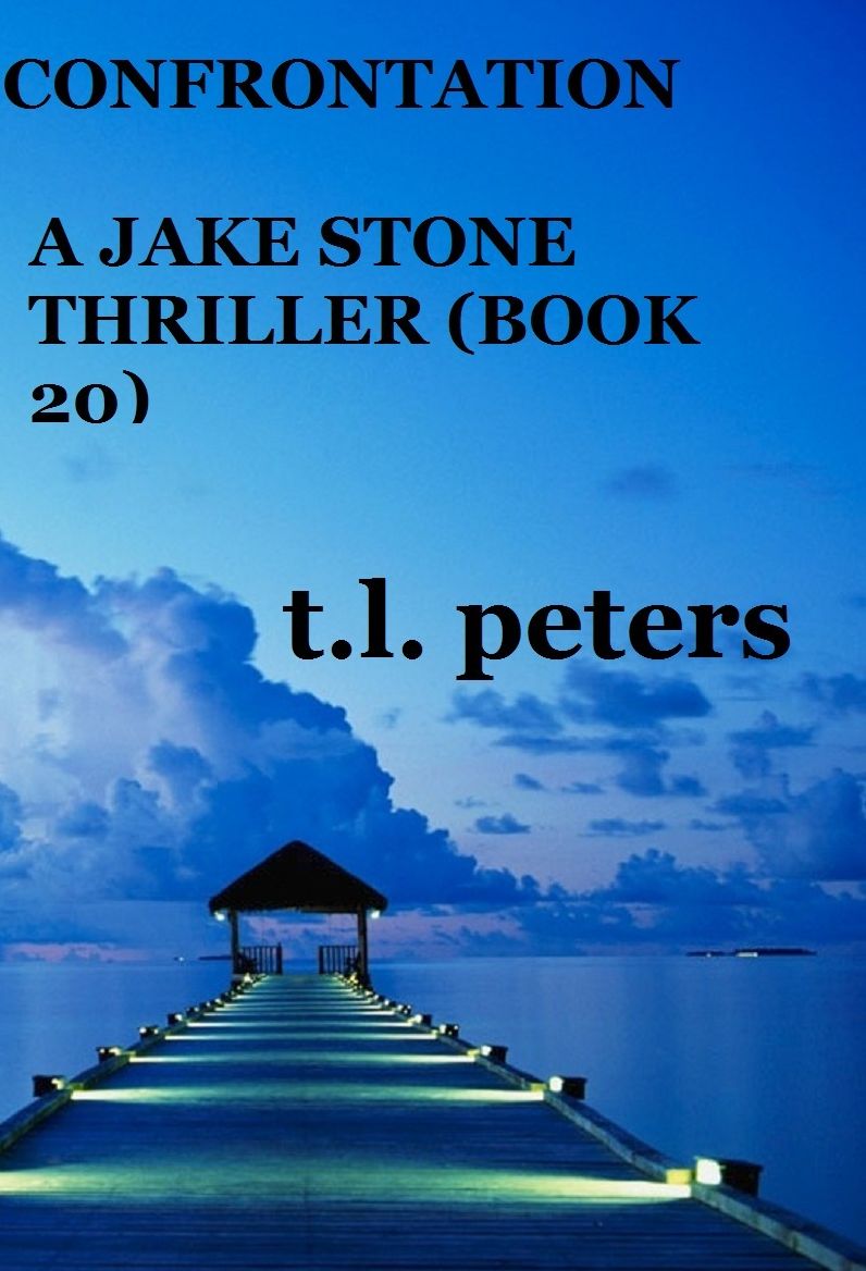 CONFRONTATION, A JAKE STONE THRILLER (BOOK 20)