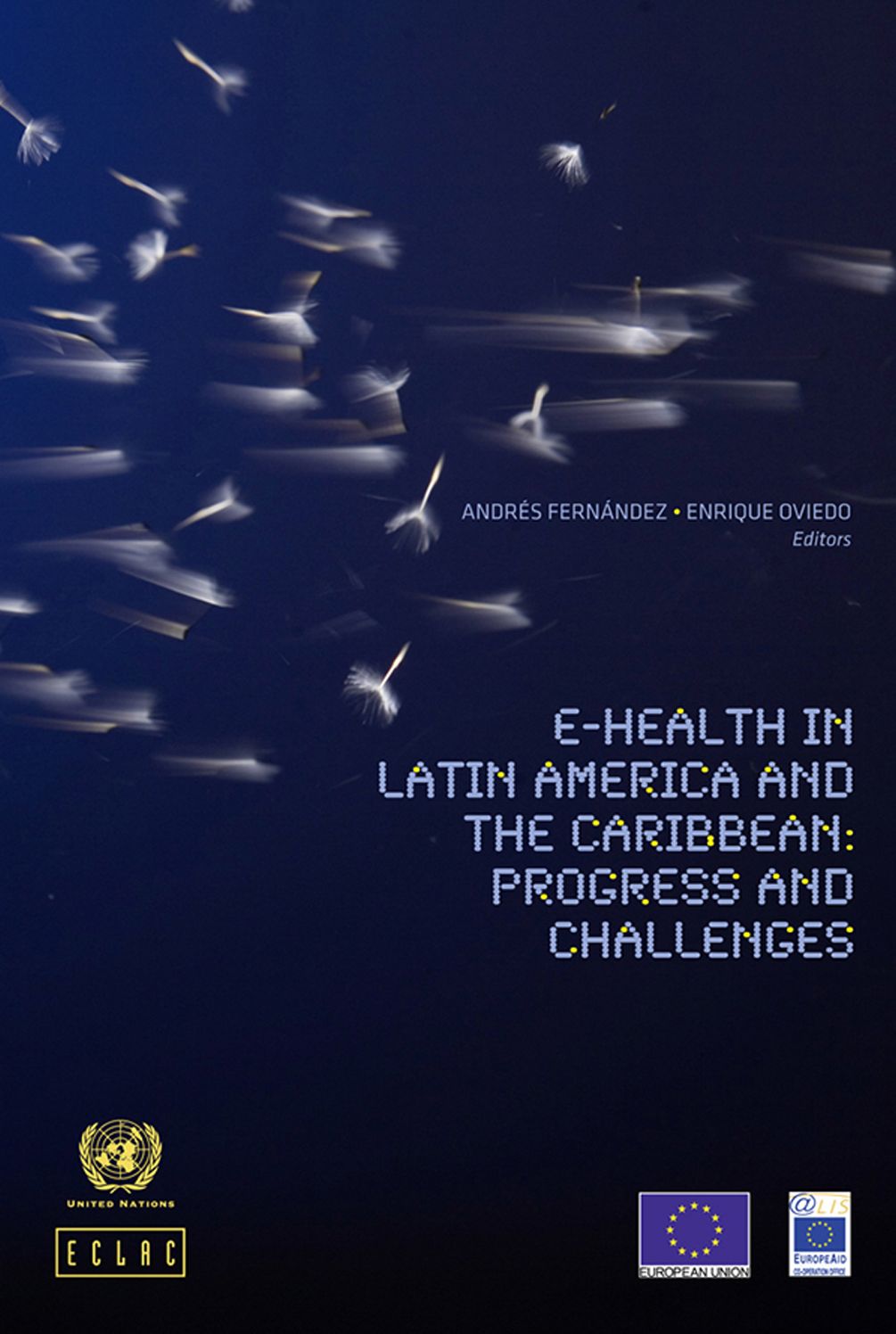 e-Health in Latin American and the Caribbean: Progress and Challenges