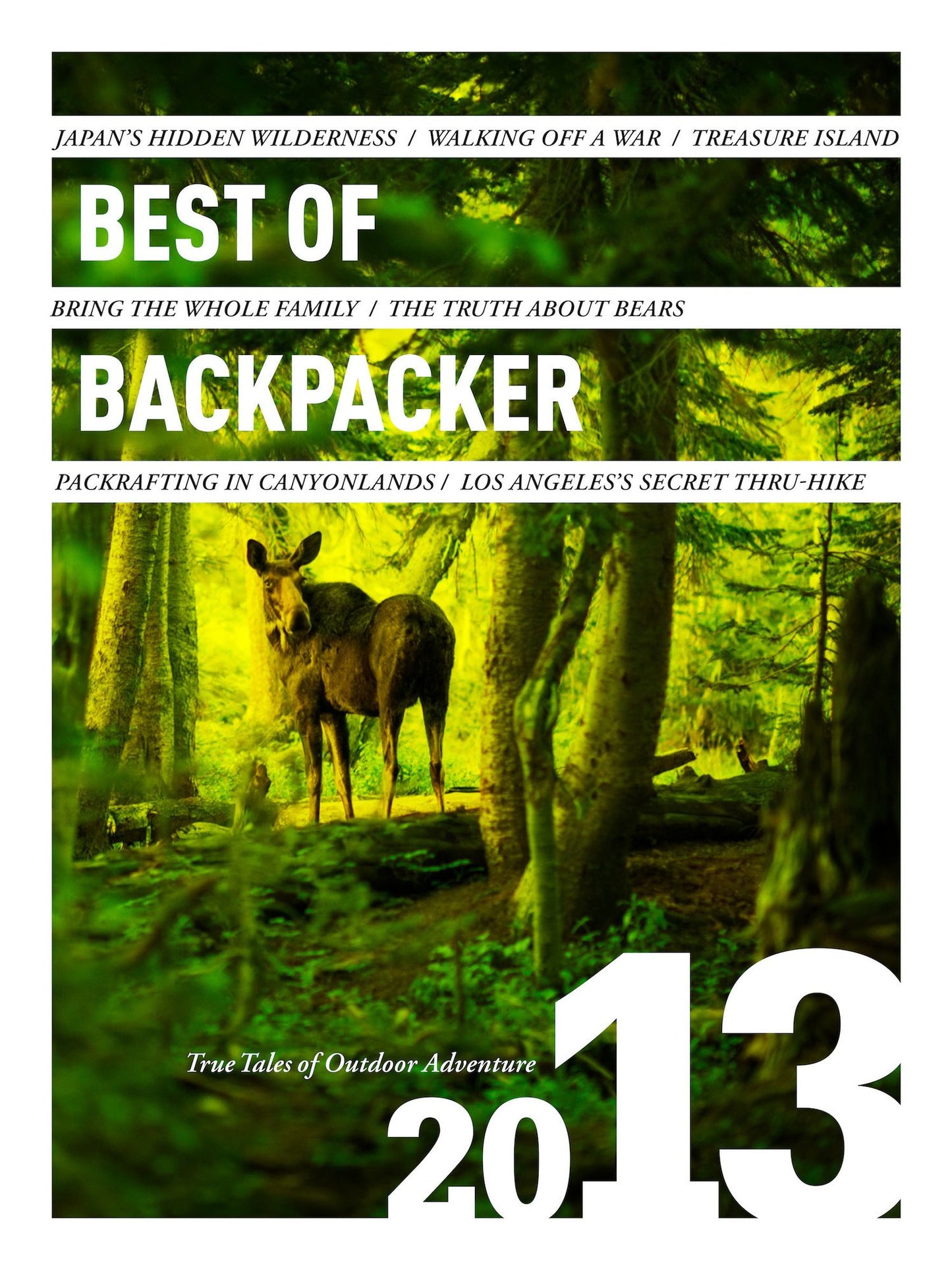 Best of Backpacker 2013: True Tales of Outdoor Adventure