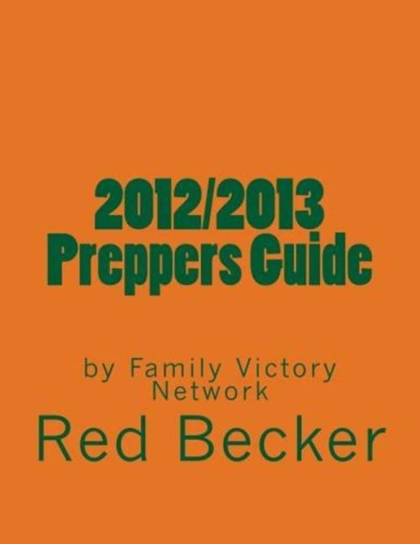 2012/2013 PREPPERS GUIDE