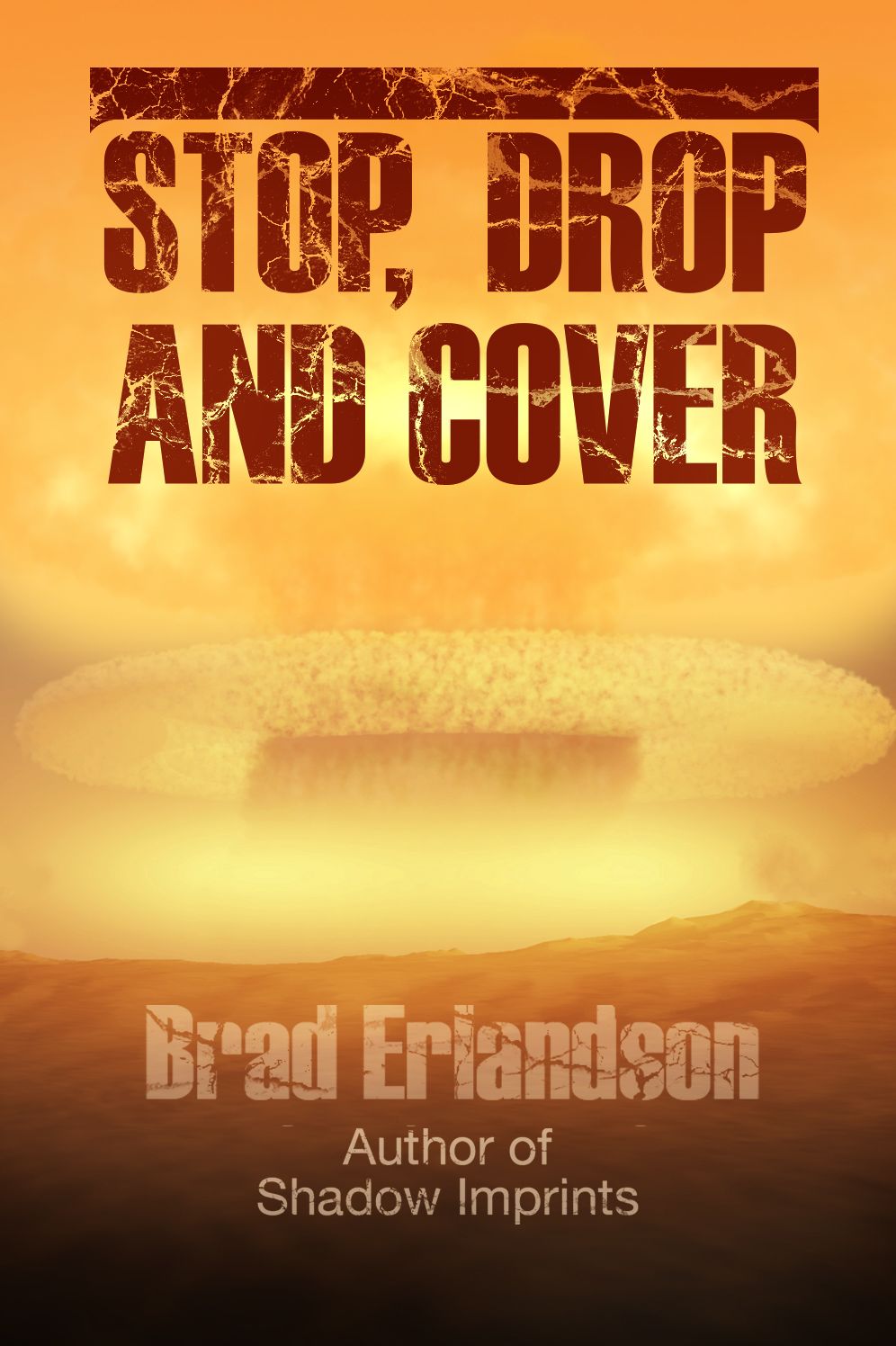 Stop, Drop and Cover
