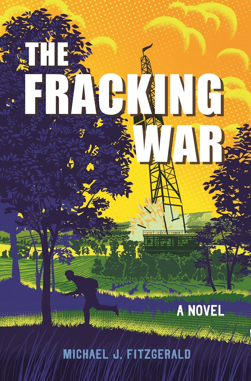 The Fracking War: A Novel