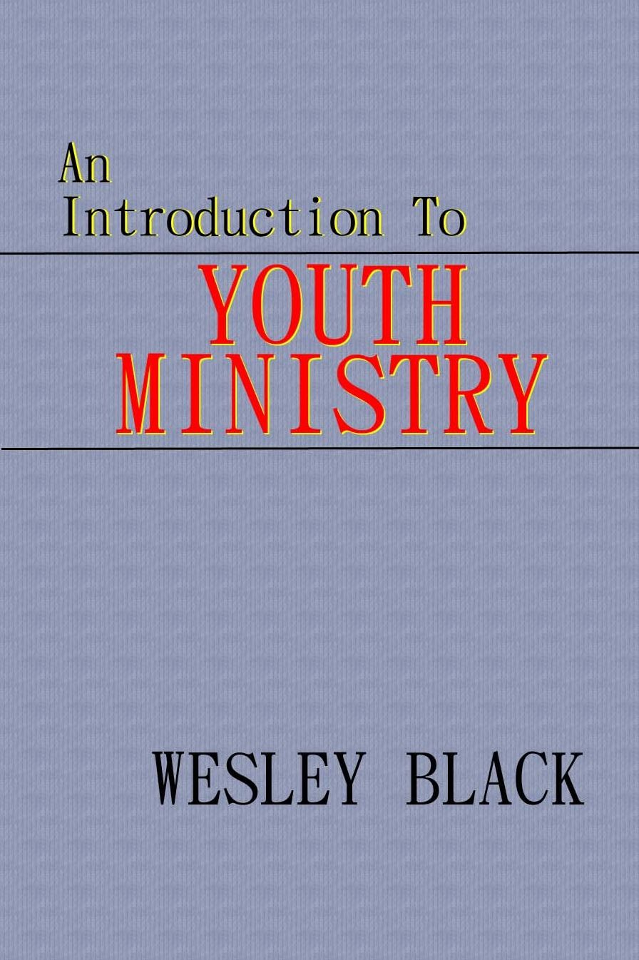 An Introduction to Youth Ministry