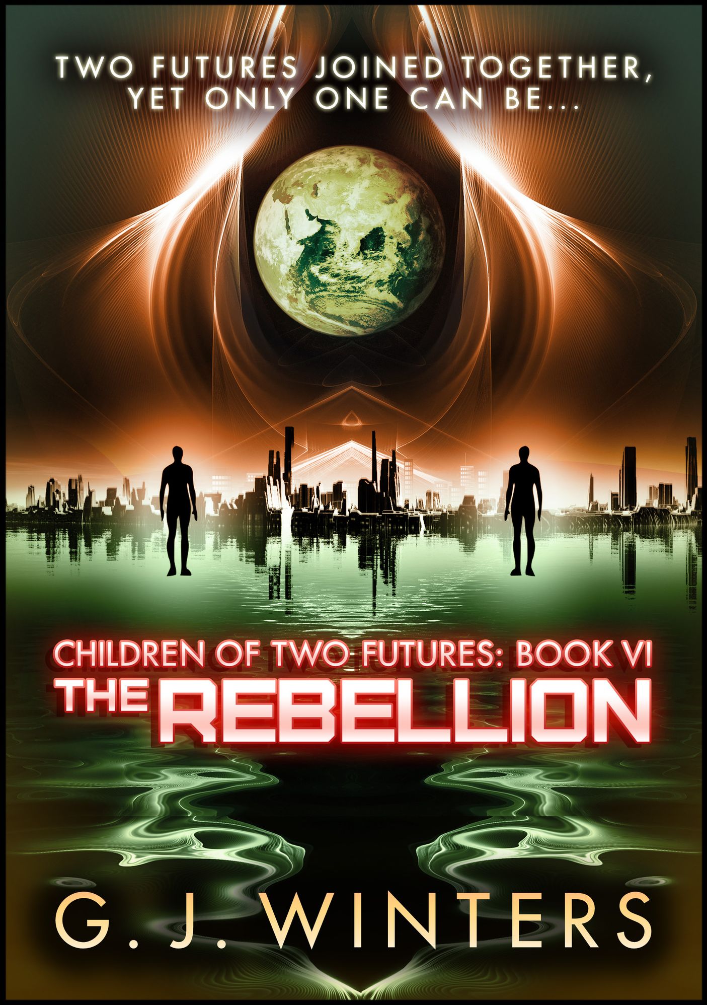 The Rebellion: Children of Two Futures 6