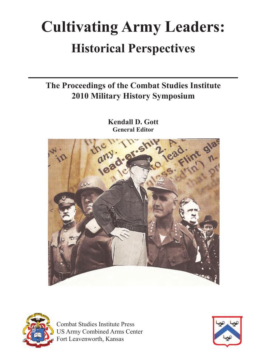Cultivating Army Leaders: Historical Perspectives