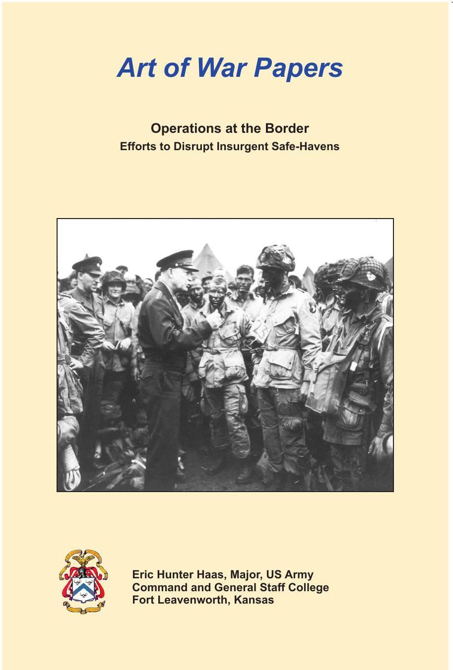 Operations at the Border: Efforts to Disrupt Insurgent Safe-Havens