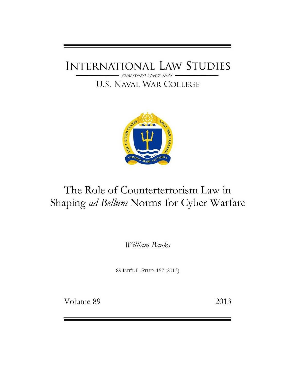The Role of Counterterrorism Law in Shaping ad Bellum Norms for Cyber Warfare
