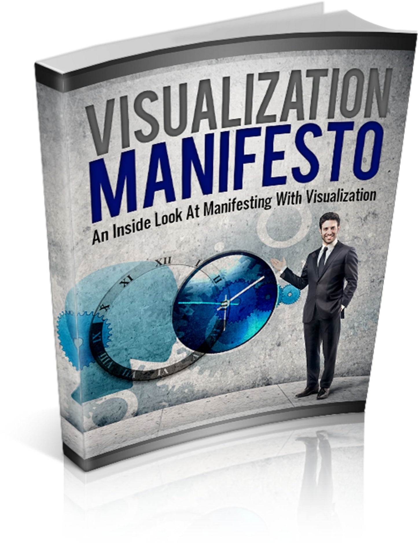 Visualization Manifesto: An Inside Look At Manifesting With Visualization! AAA+++