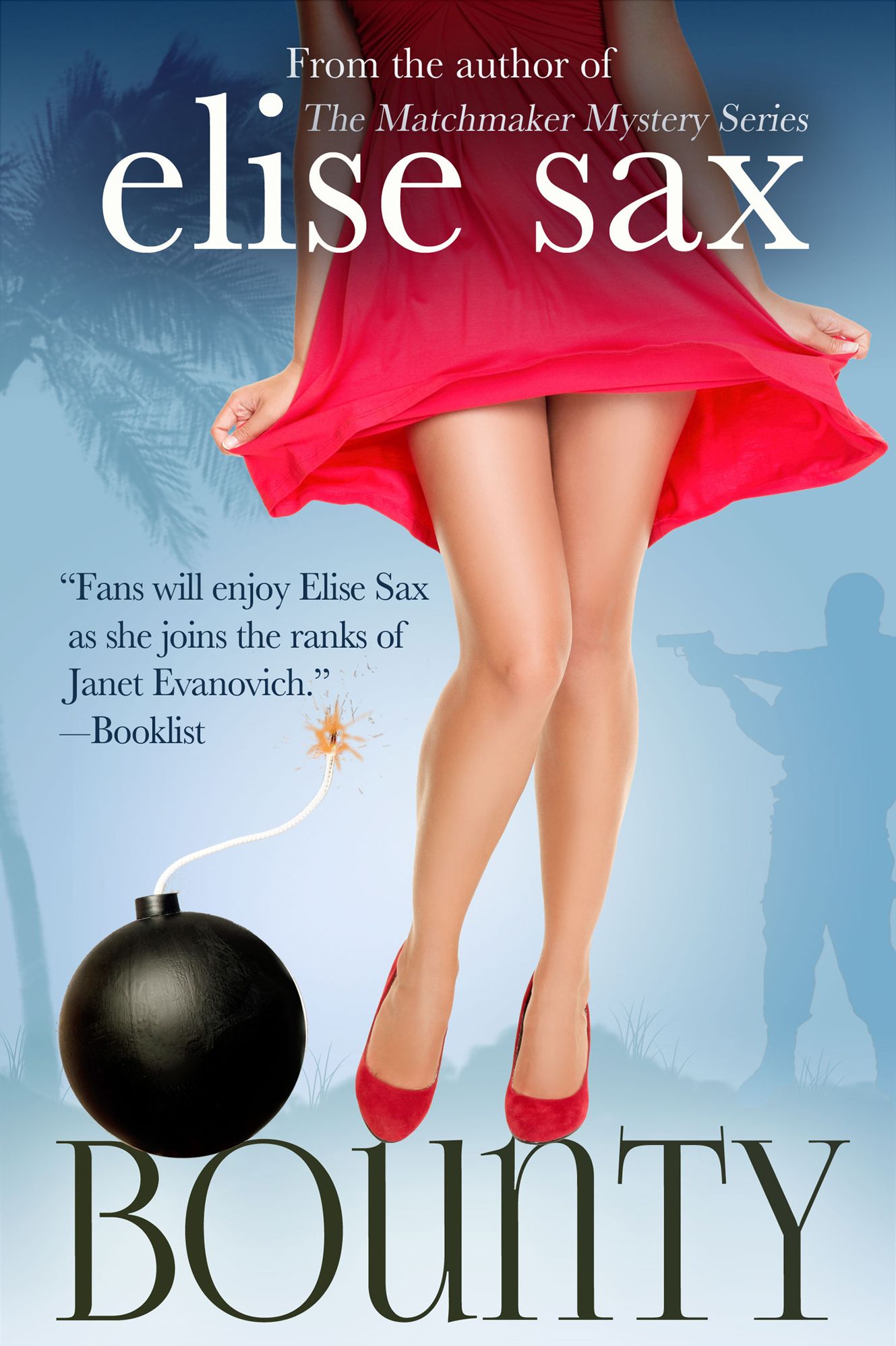 Bounty (A Humorous Romantic Adventure)