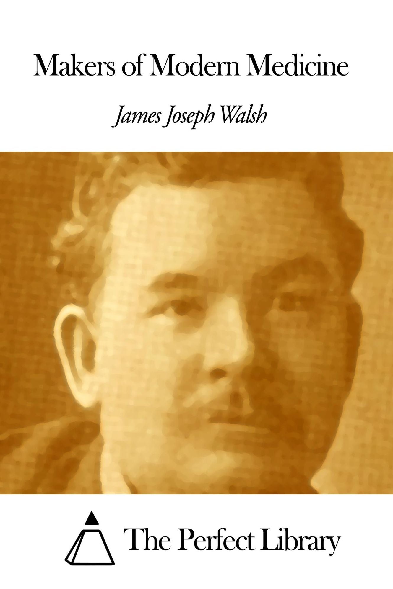 Makers of Modern Medicine