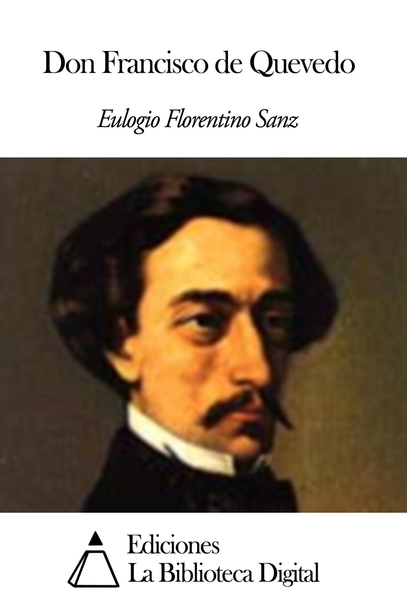 Don Francisco de Quevedo