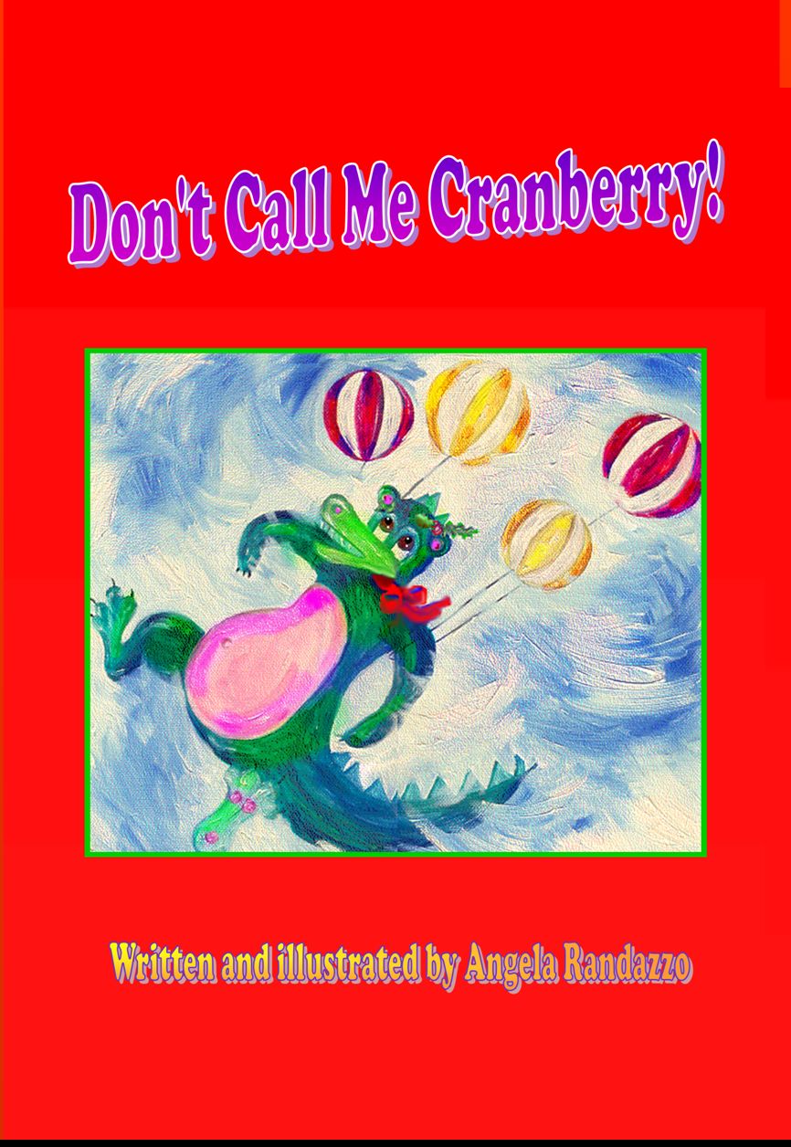 Don't Call Me Cranberry!