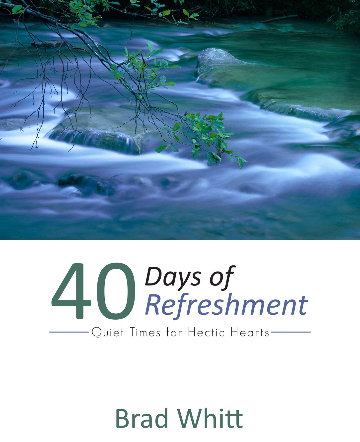 40 Days of Refresment
