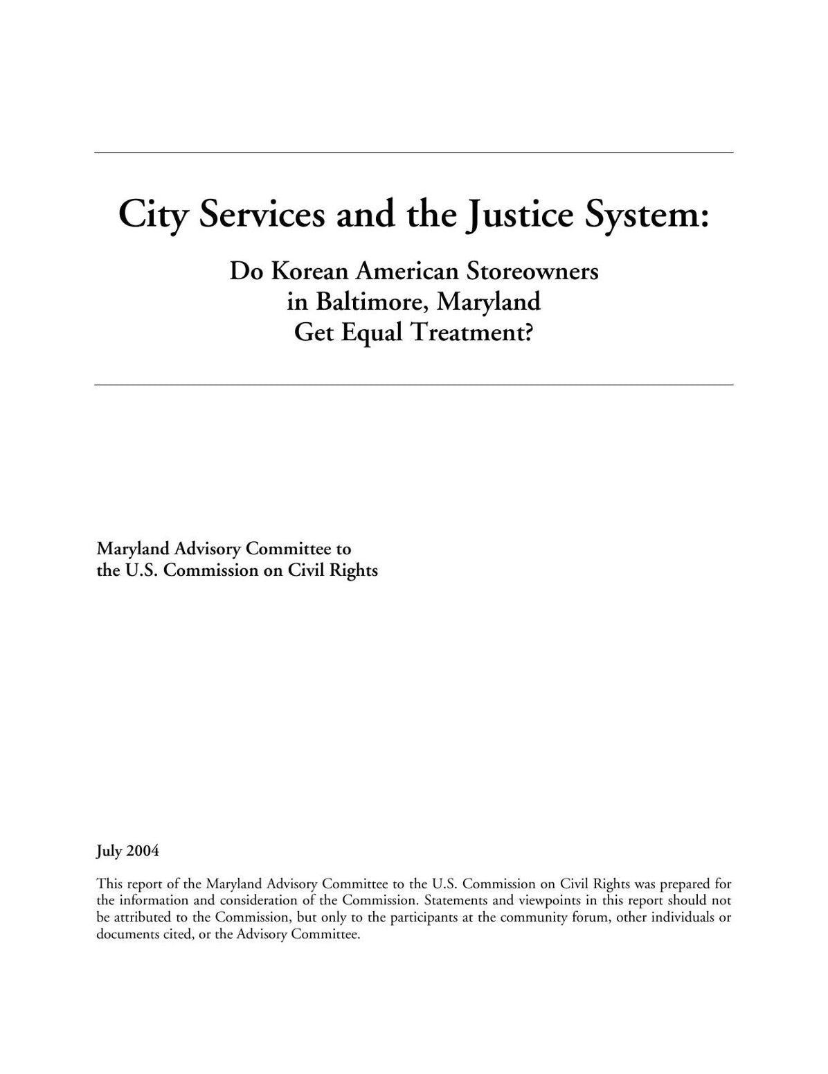 City Services and the Justice System: Do Korean American Storeowners in Baltimore, Maryland Get Equal Treatment?