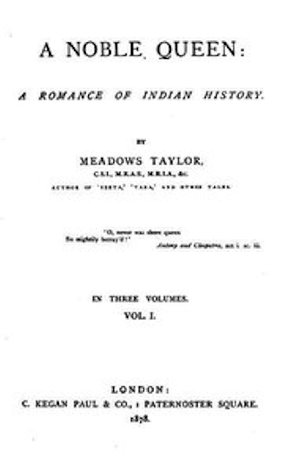 A Noble Queen (Volume I of 3)