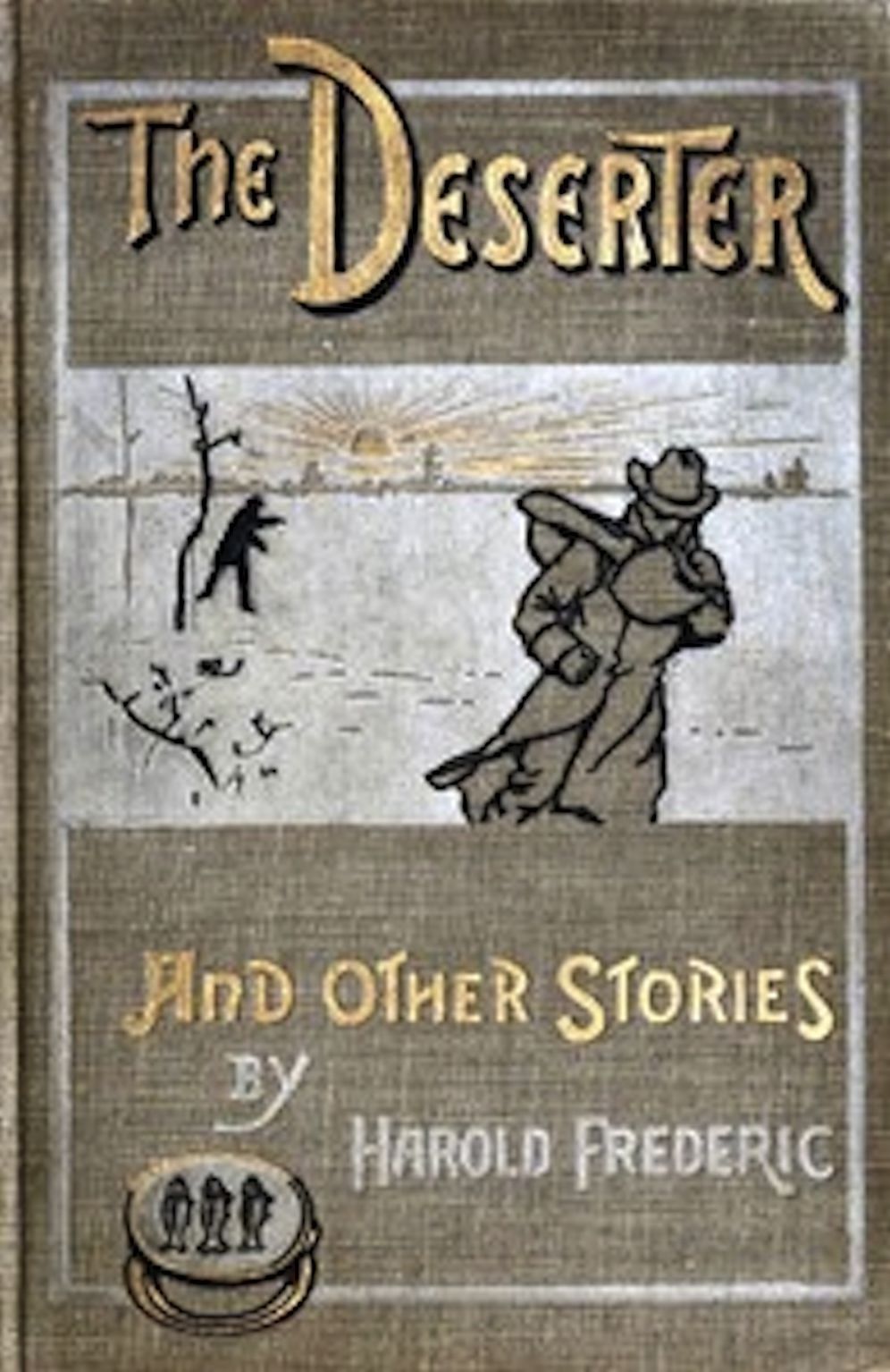 The Deserter, and Other Stories (Illustrated)