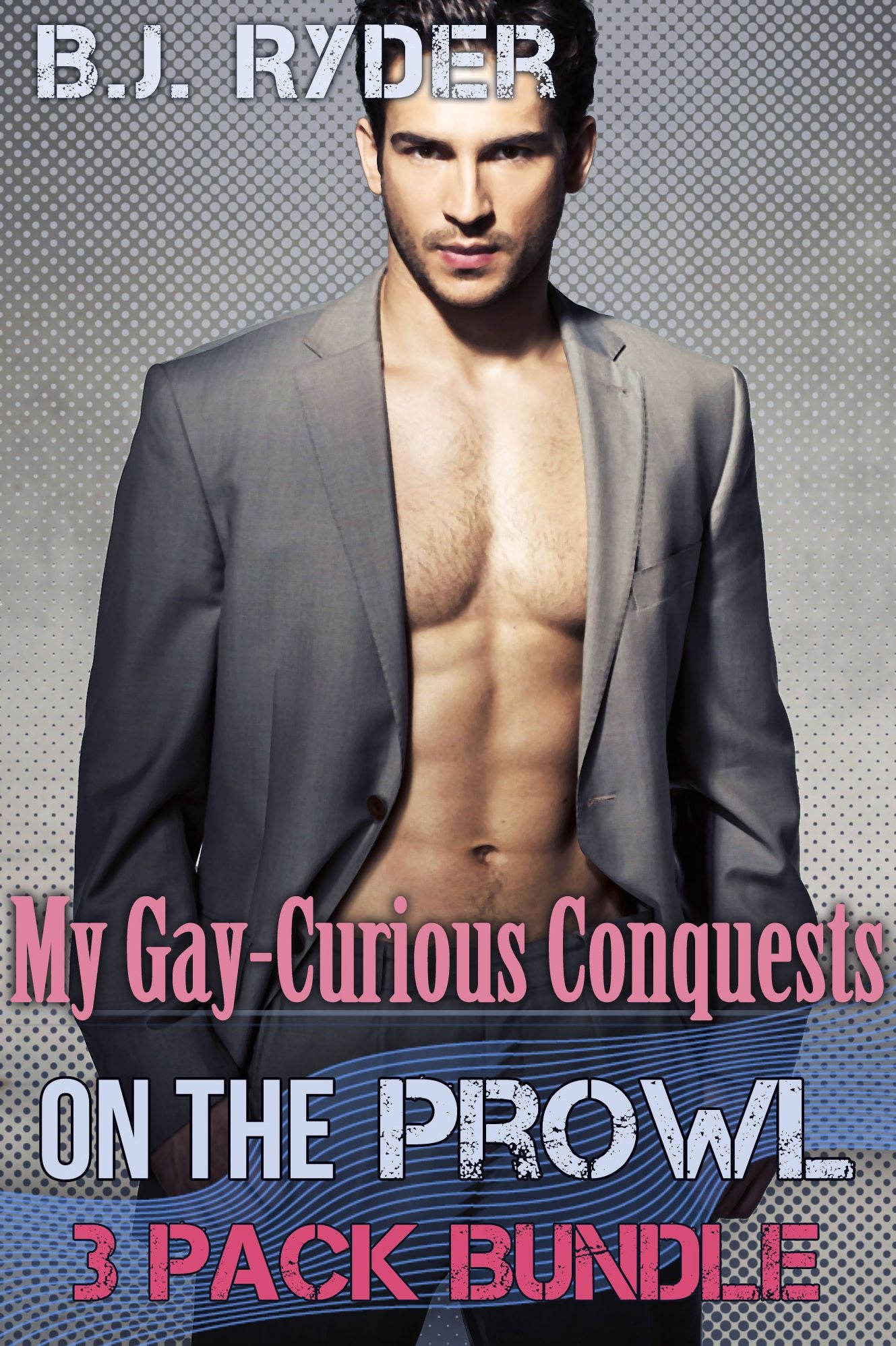My Gay-Curious Conquests: On the Prowl (3 Book Gay Tease Bundle)