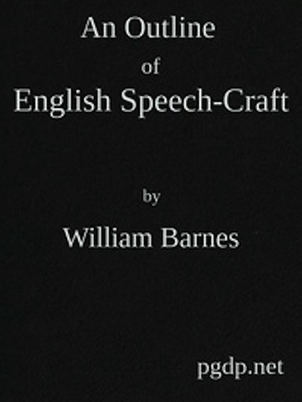 An Outline of English Speech-craft (Illustrated)