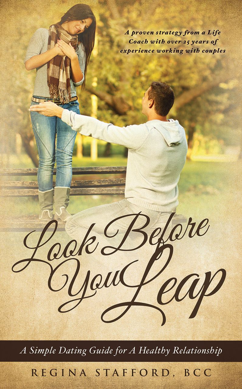 Look Before You Leap: A Simple Dating Guide for A Healthy Relationship