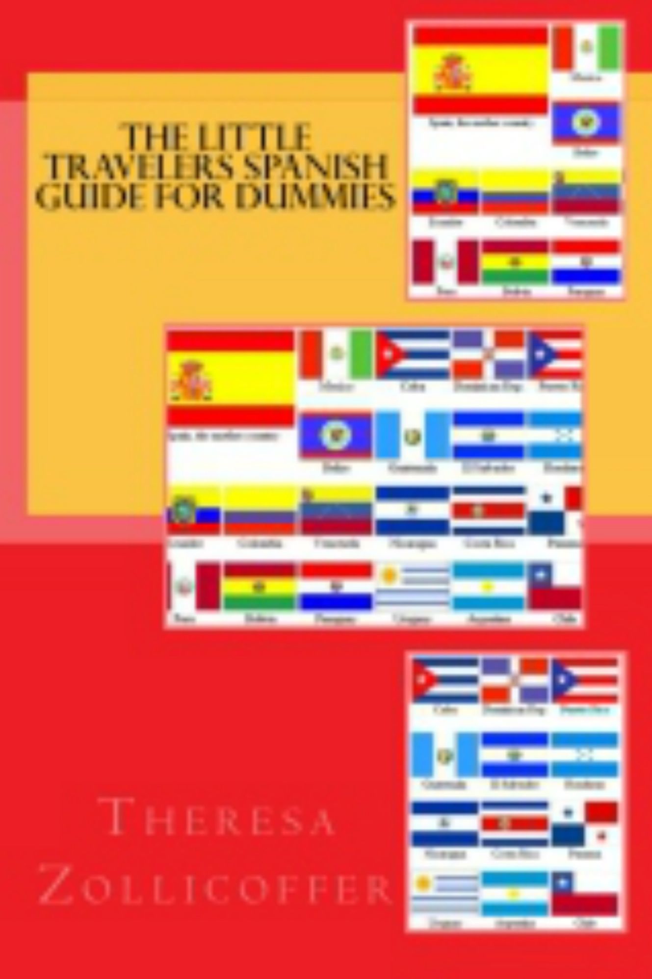 The LittleTravelers Spanish Guide for Dummies