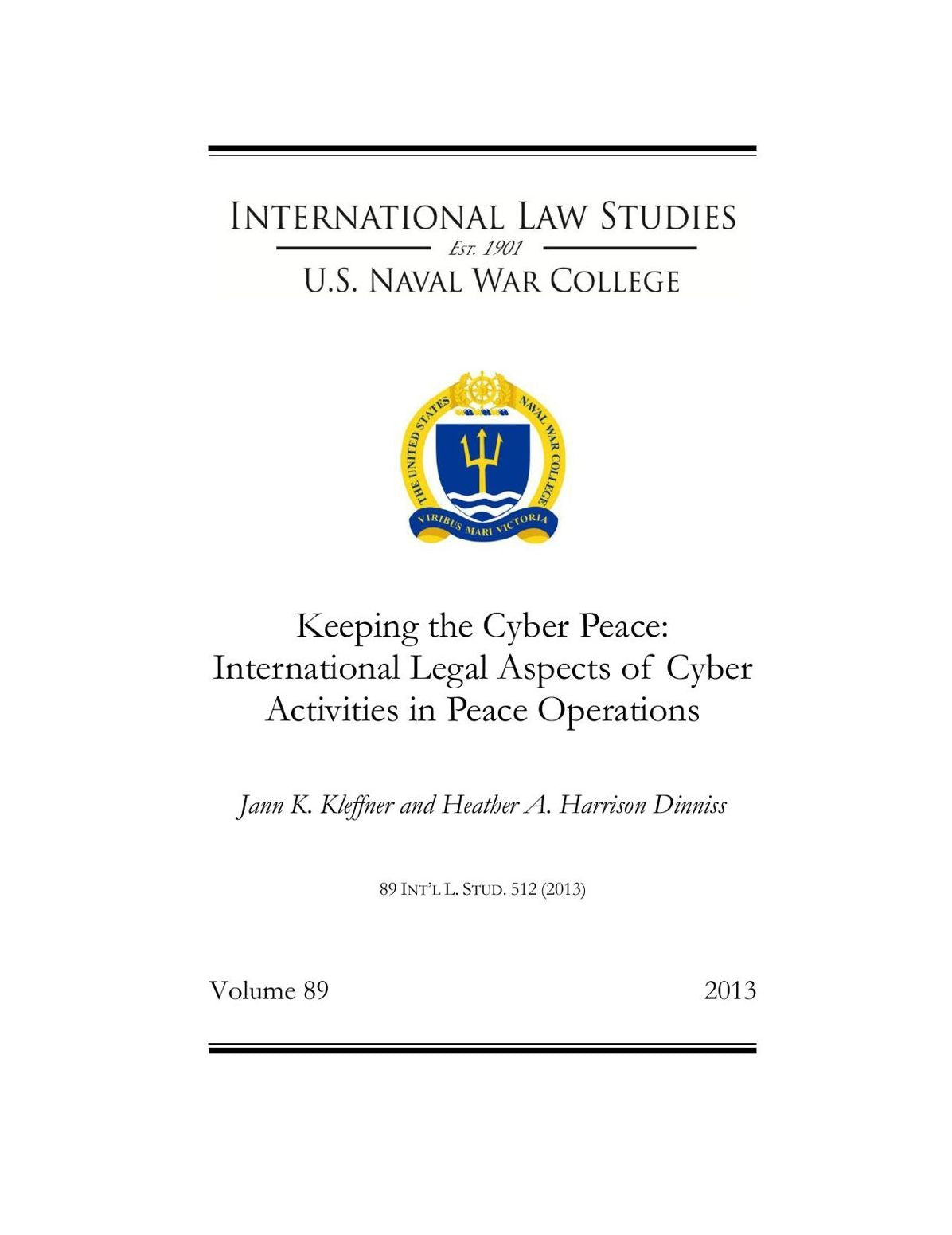 Keeping the Cyber Peace: International Legal Aspects of Cyber Activities in Peace Operations