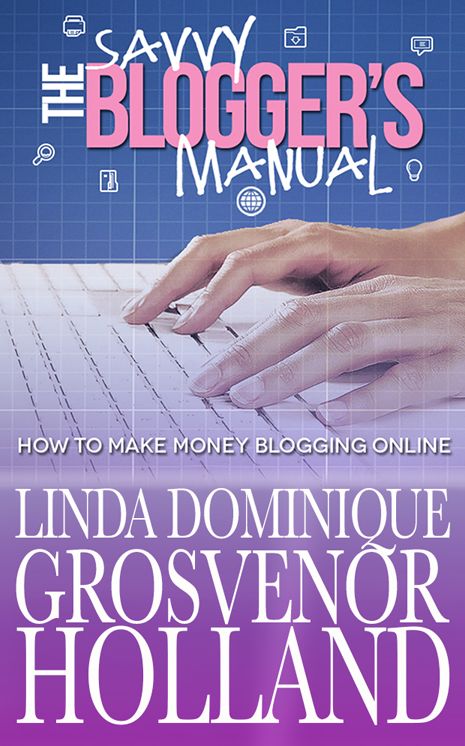 The Savvy Bloggers Manual