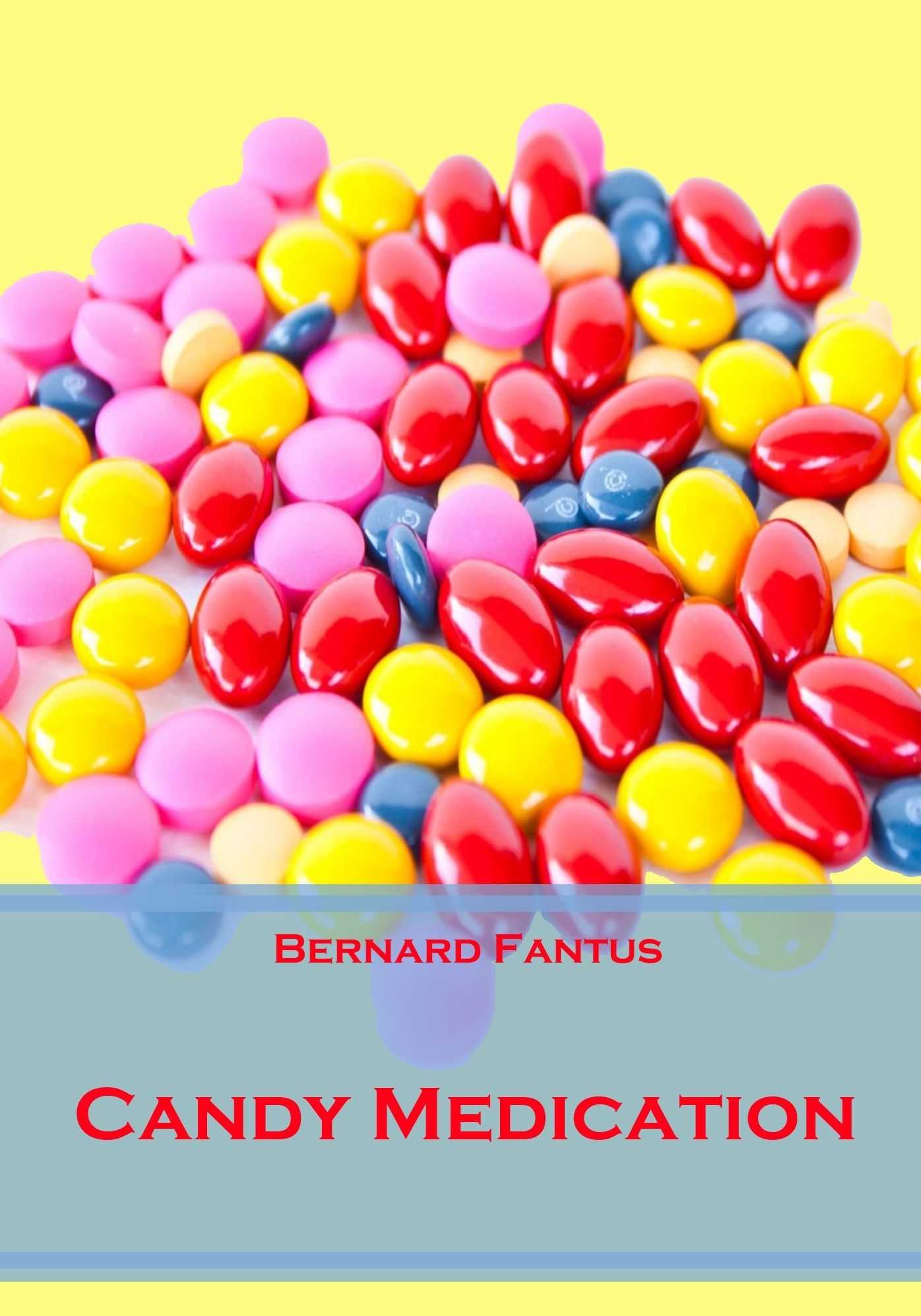 Candy Medication (Illustrated)