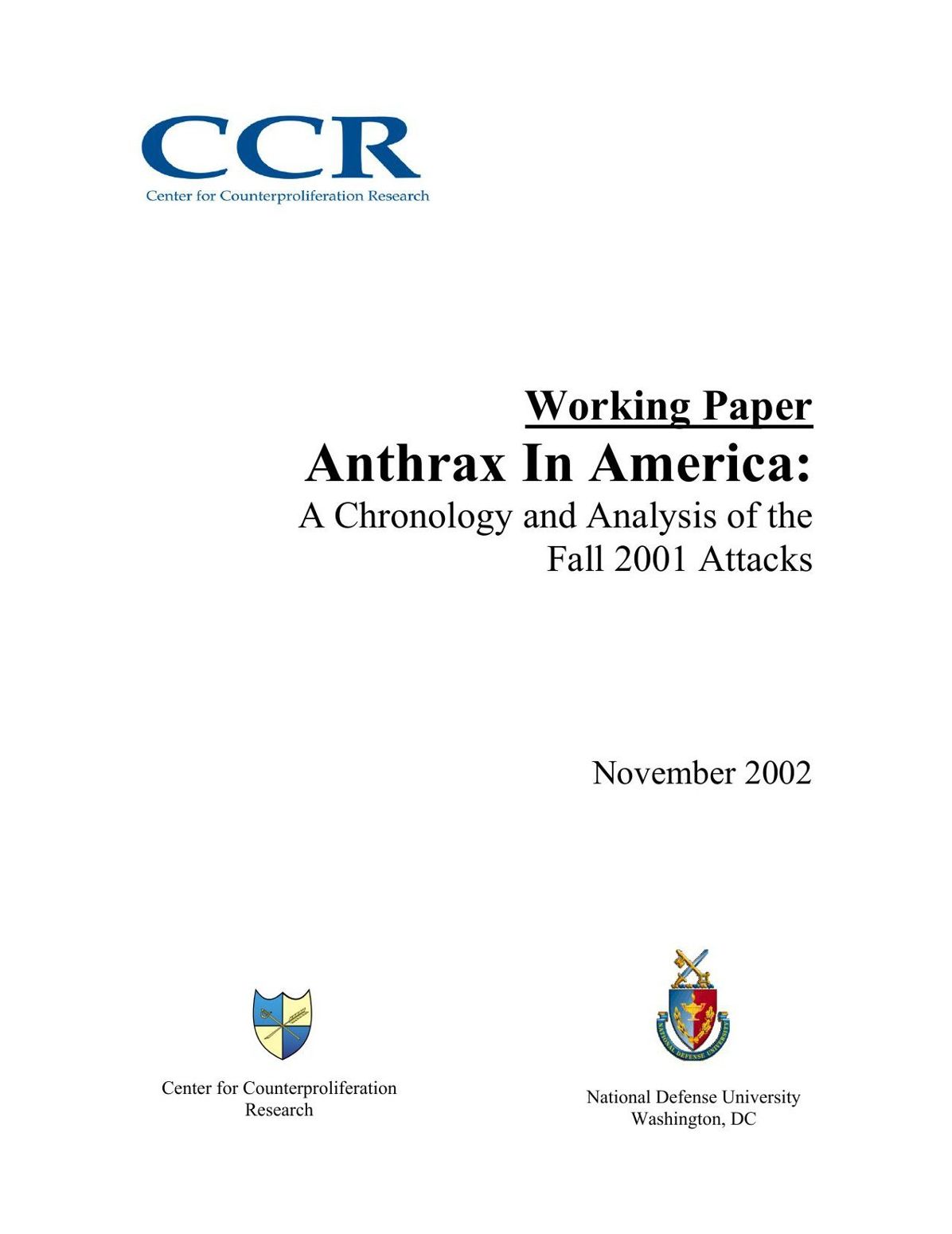 Anthrax In America: A Chronology and Analysis of the Fall 2001 Attacks