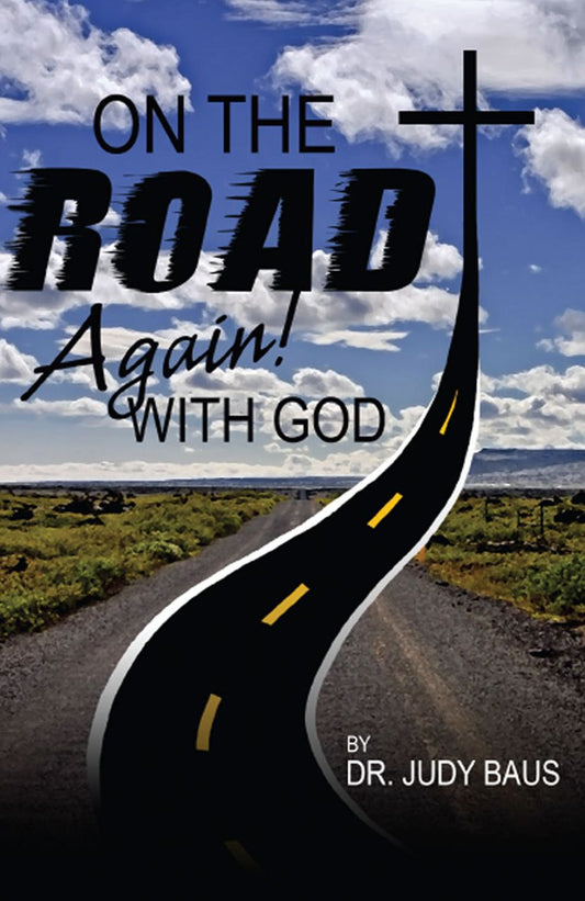 On the Road Again With God