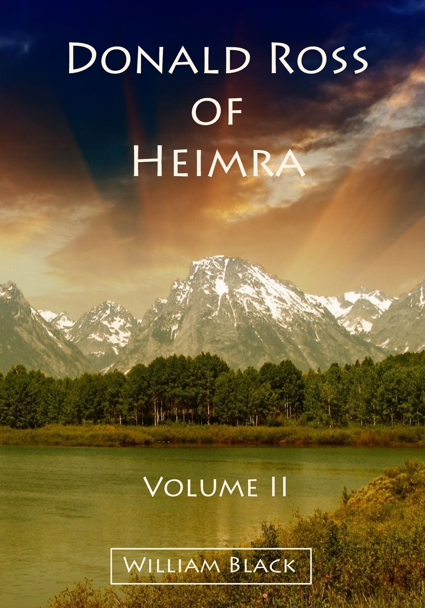 Donald Ross of Heimra : Volume II (Illustrated)