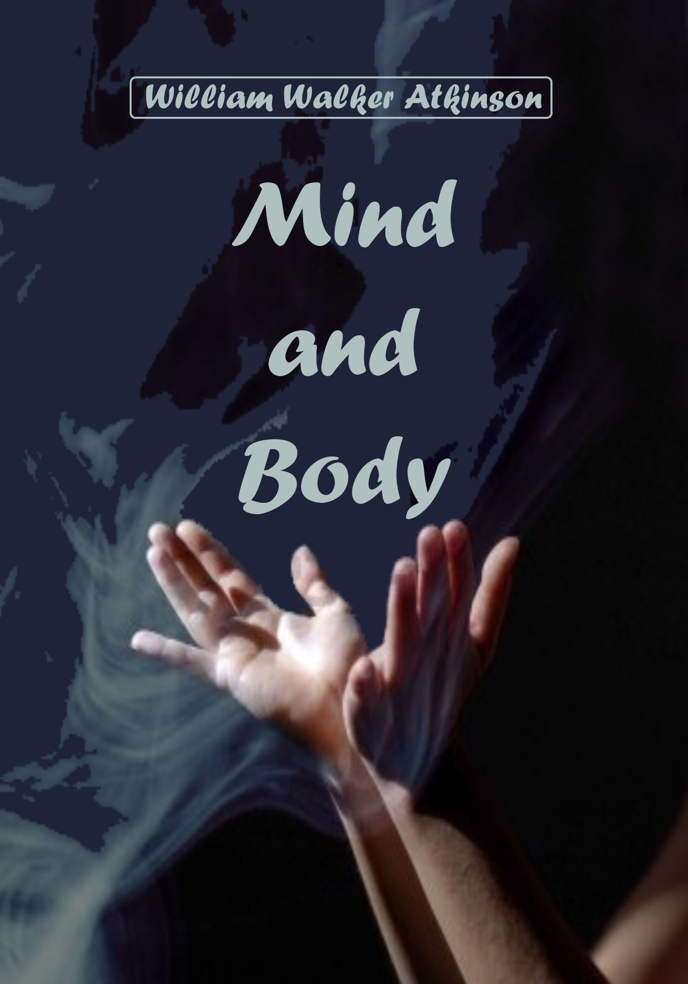 Mind and Body (Illustrated)