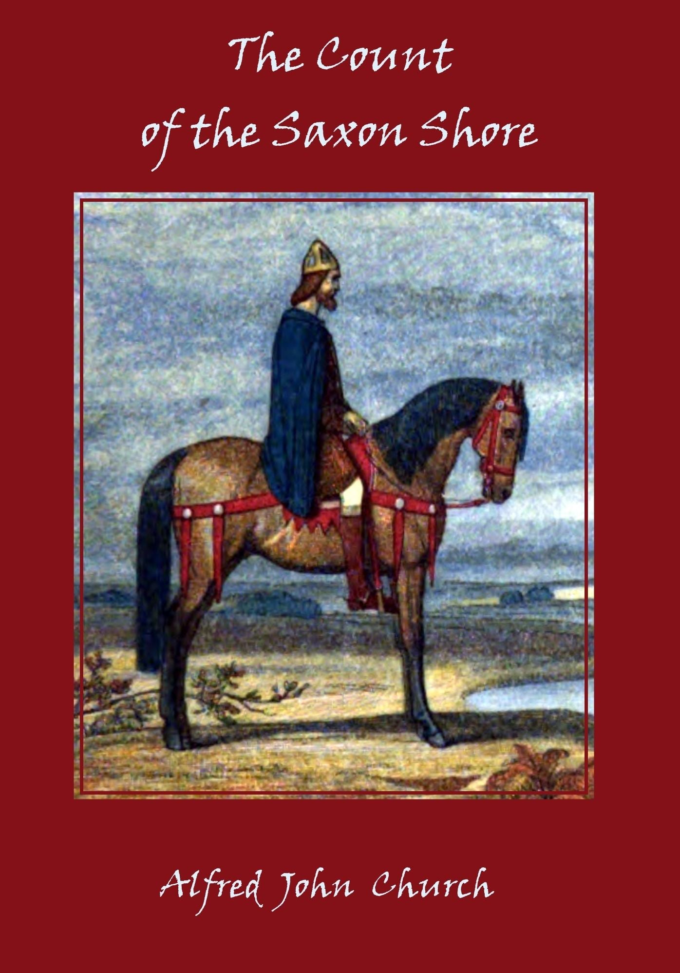The Count of the Saxon Shore (Illustrated)