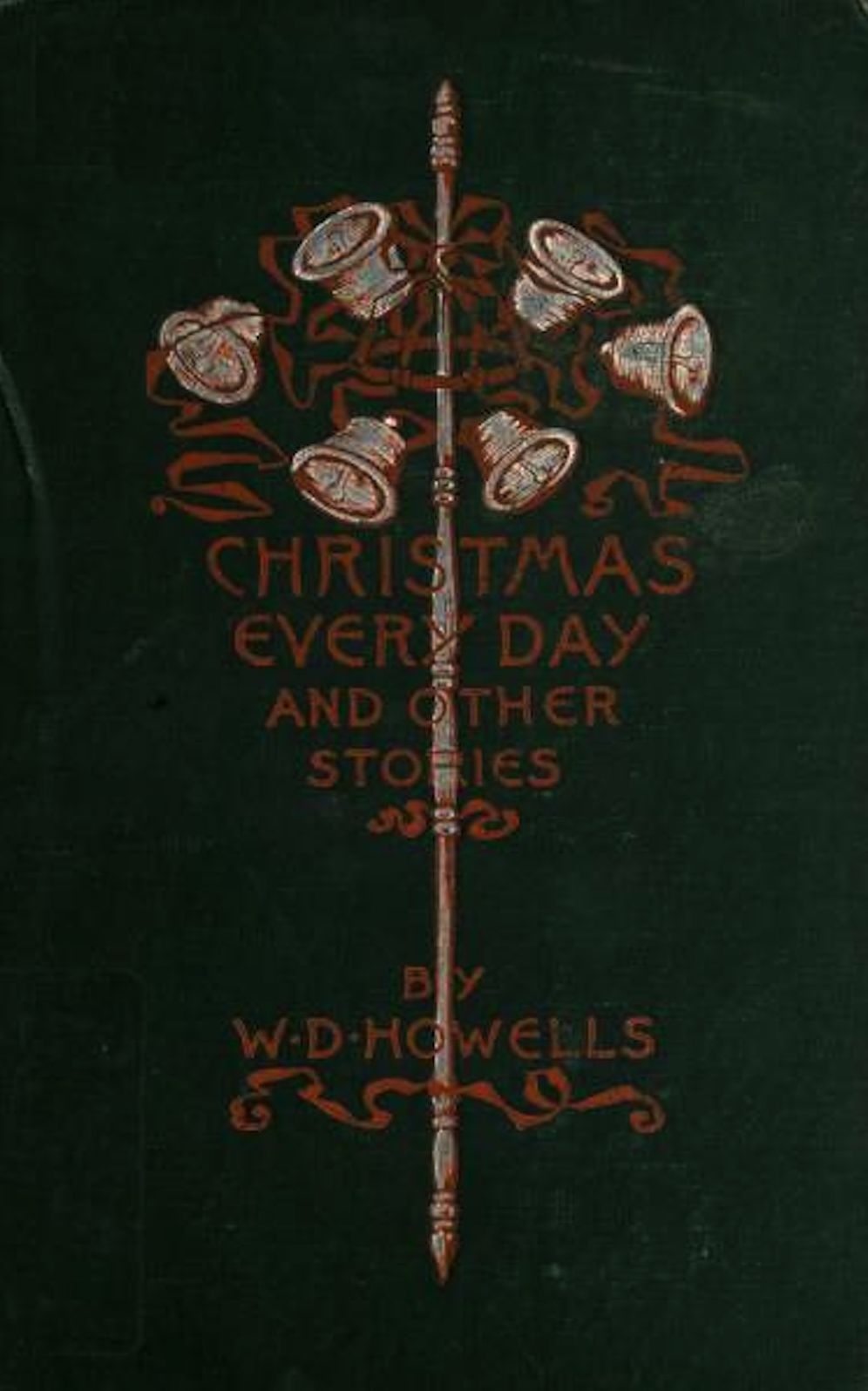 Christmas Every Day and Other Stories (Illustrated)