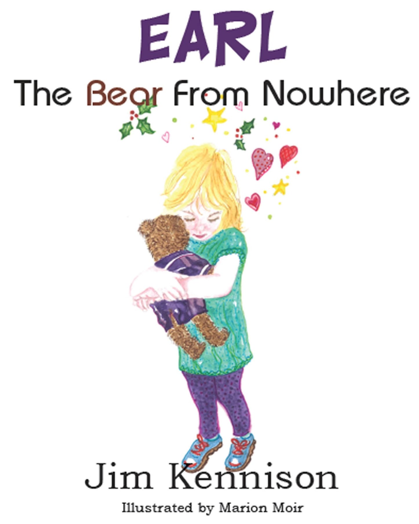 EARL, The Bear From Nowhere