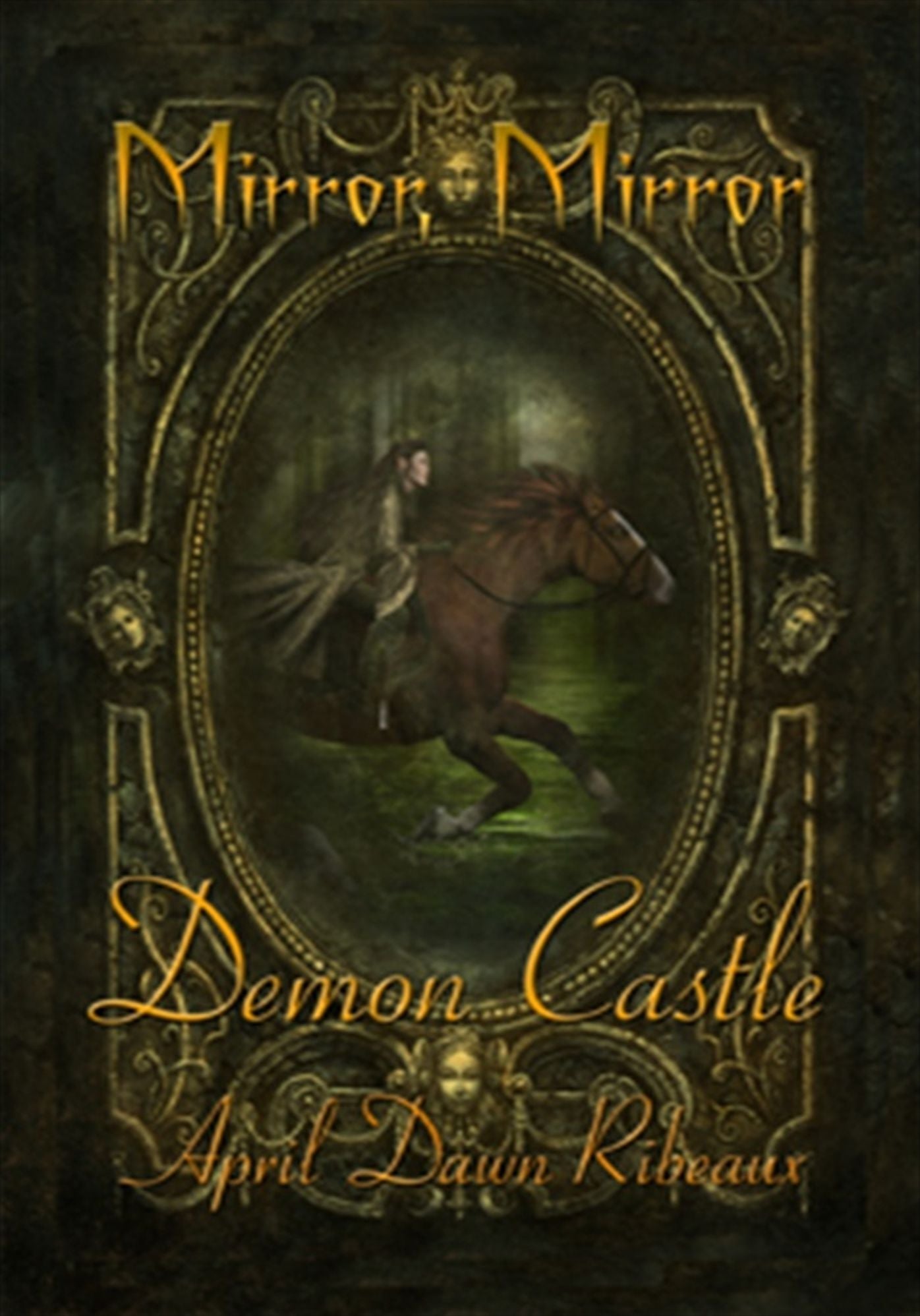 Demon Castle; Mirror, Mirror