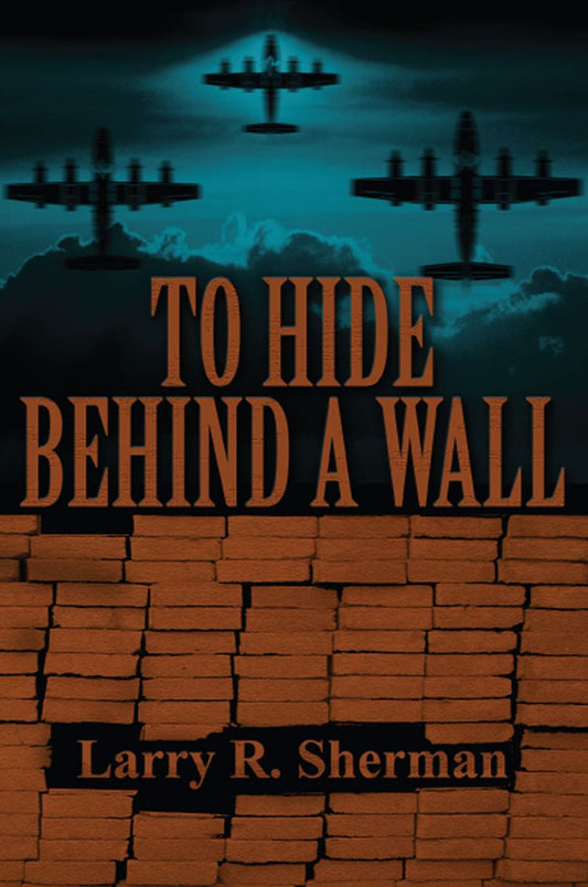 To Hide Behind a Wall