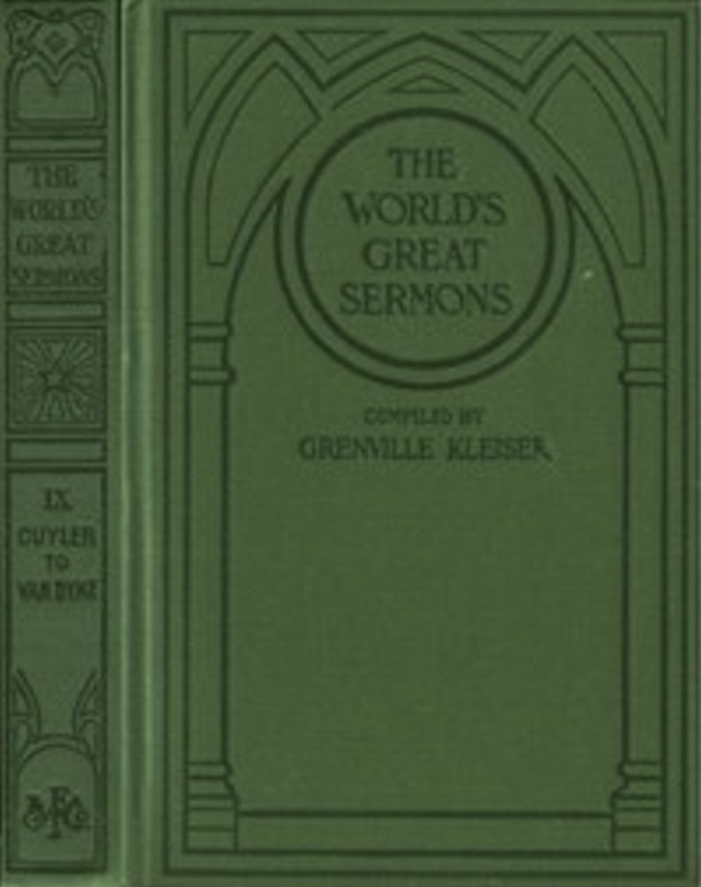The World's Great Sermons, Volume 9: Cuyler to Van Dyke (Illustrated)