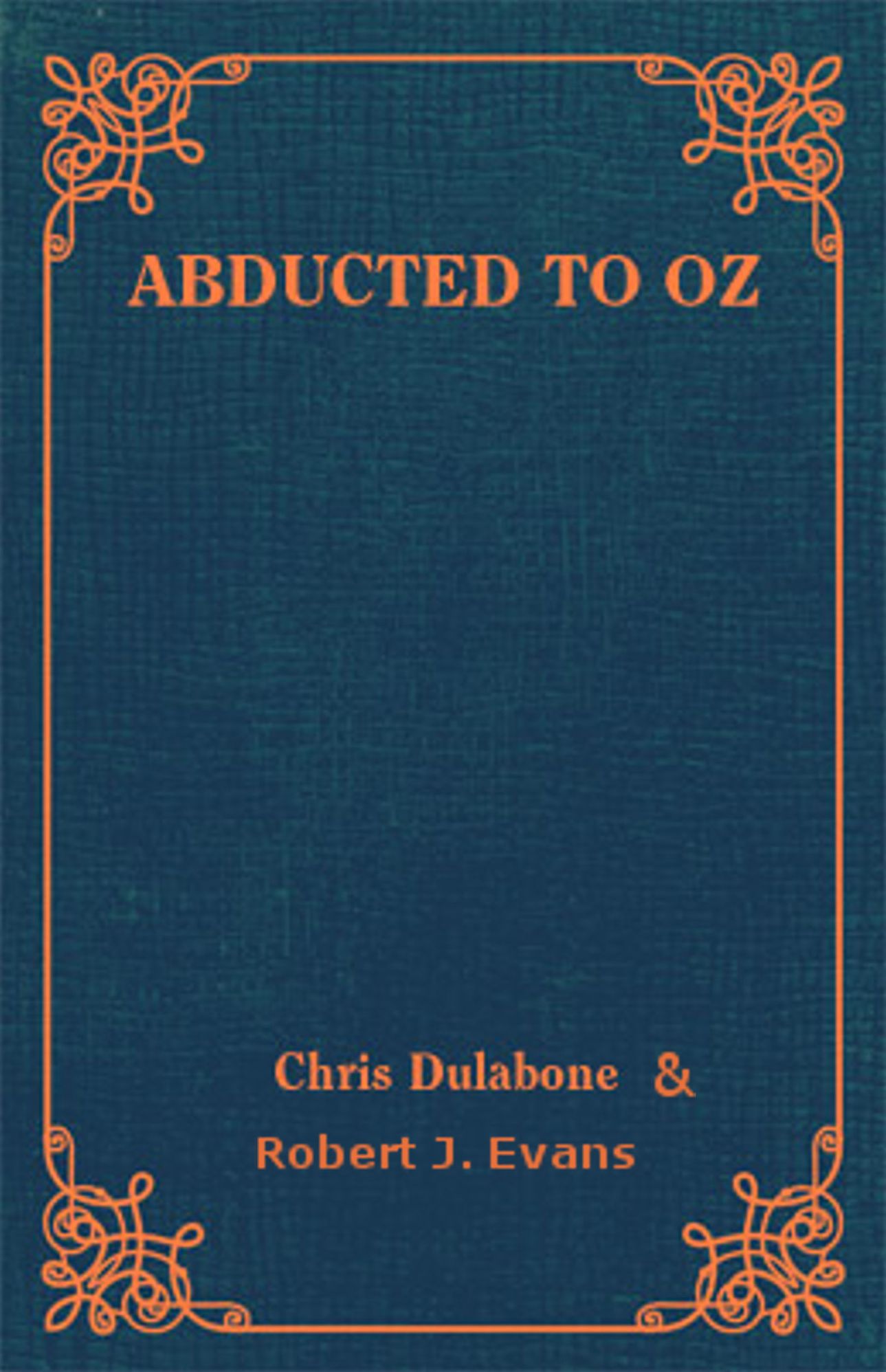 Abducted to Oz