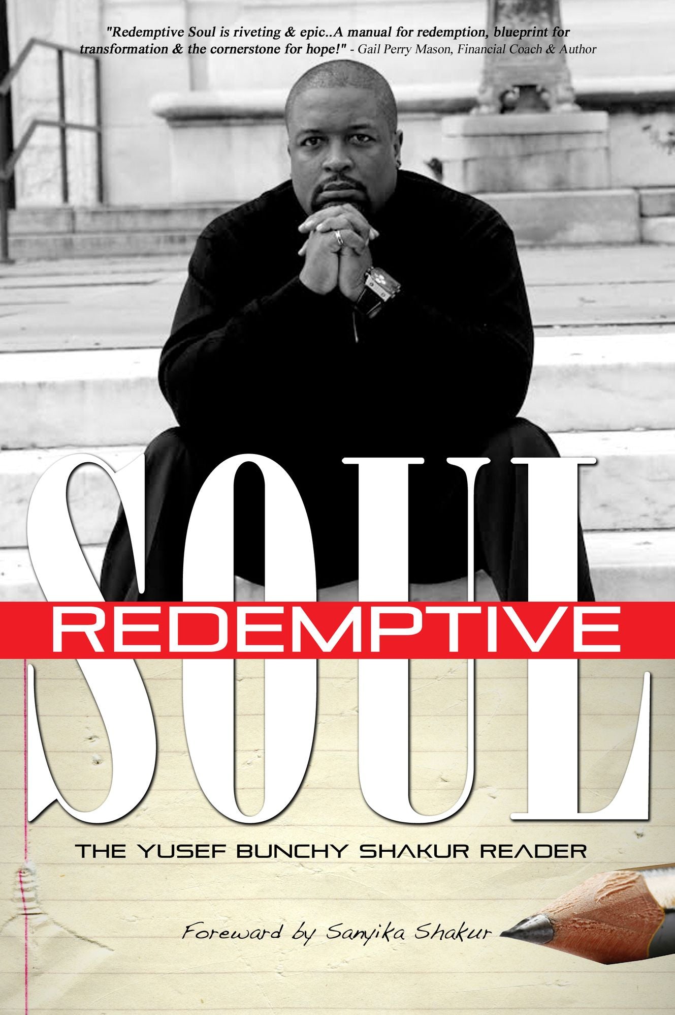 Redemptive Soul: The Yusef “Bunchy” Shakur Reader