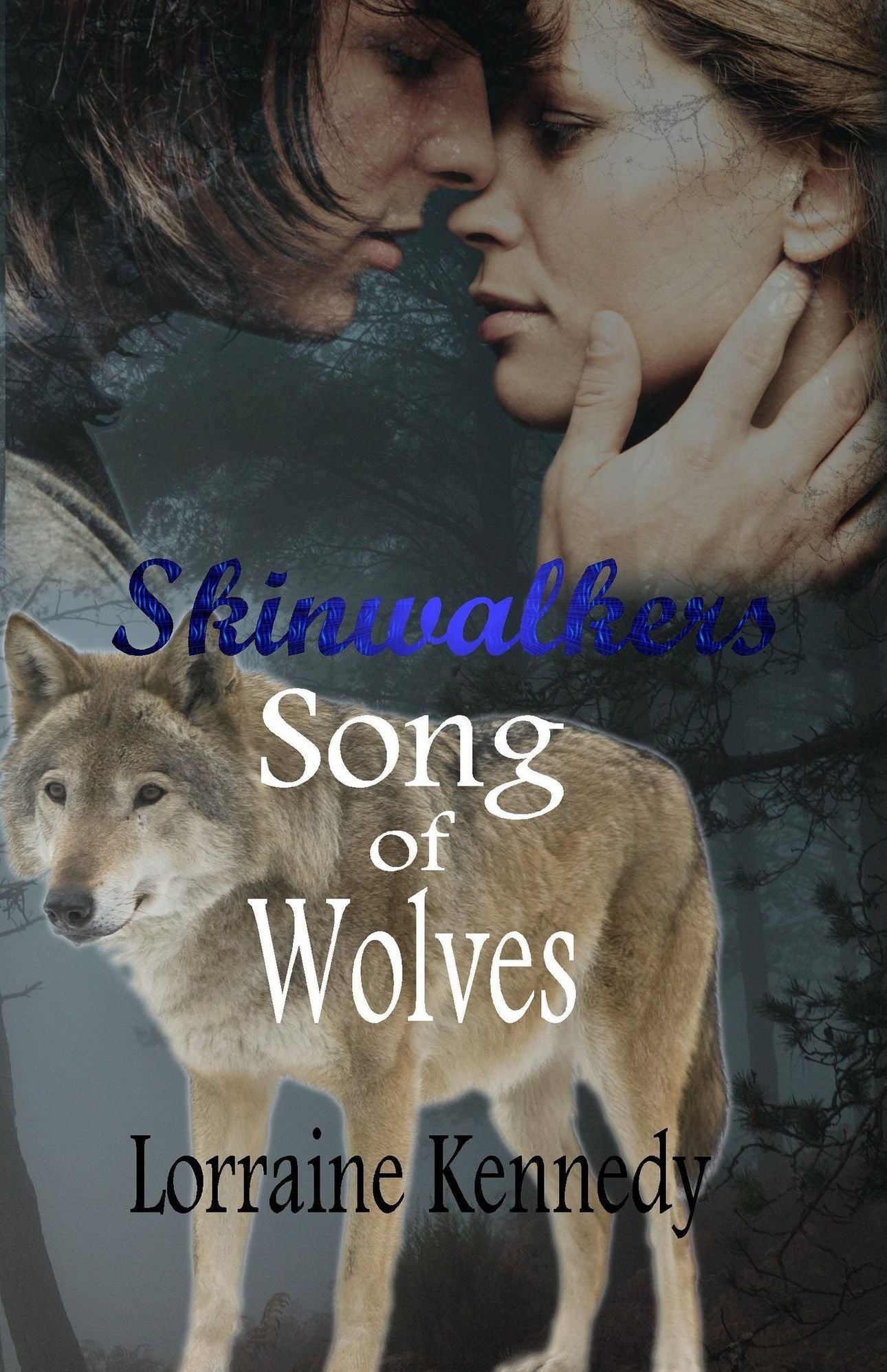 Song of Wolves - Skinwalkers