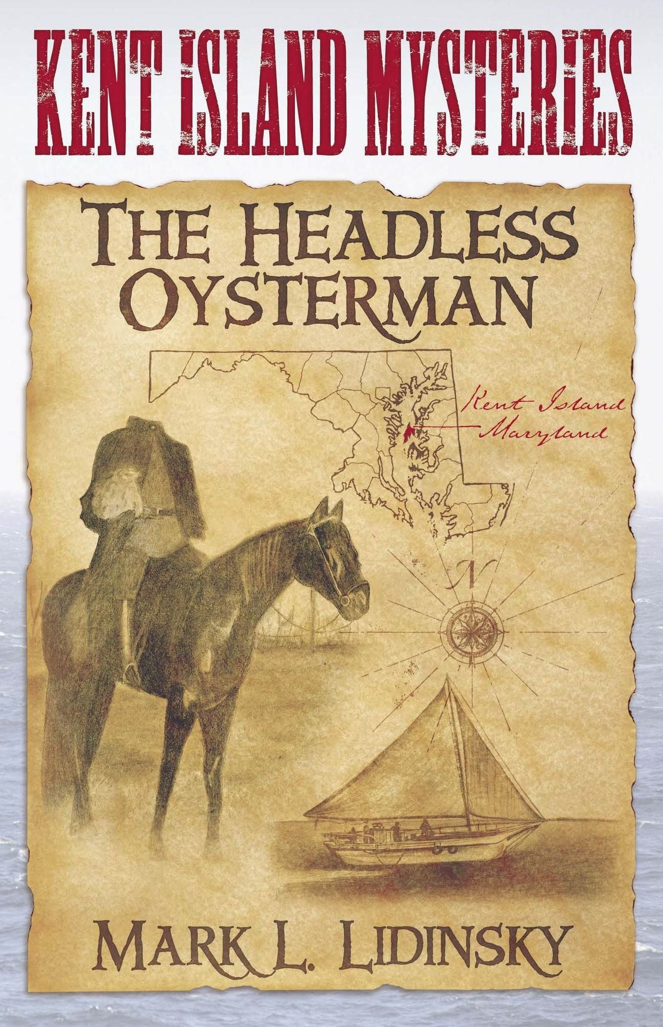 Kent Island Mysteries: The Headless Oysterman