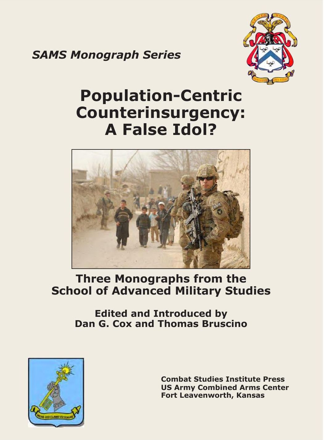 Population-Centric Counterinsurgency: A False Idol?